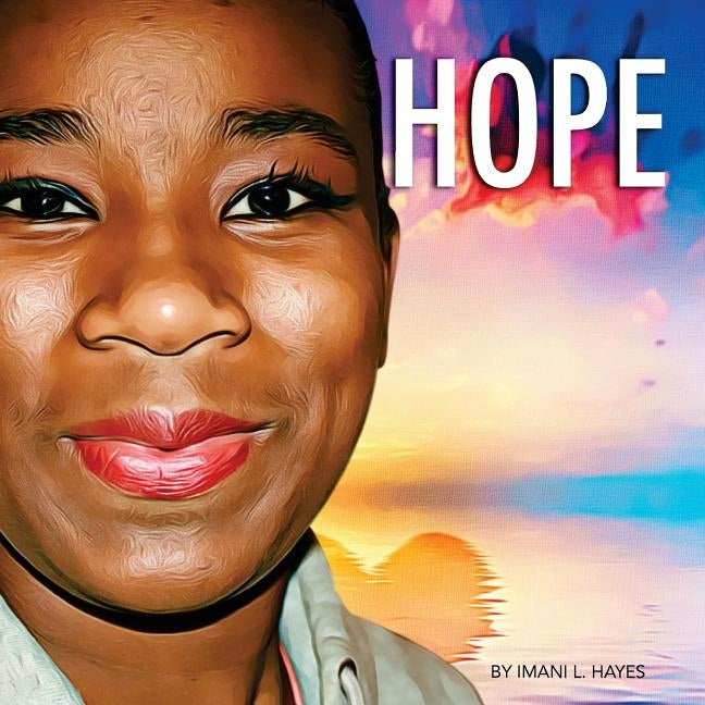 Hope by L. Hayes, Imani