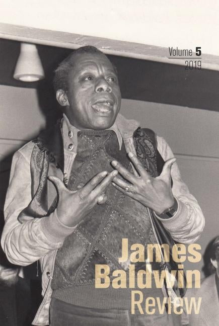 James Baldwin Review: Volume 5 by Field, Douglas