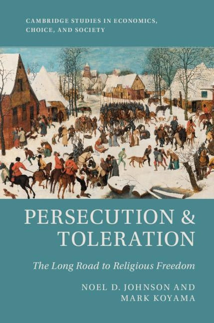 Persecution & Toleration by Johnson, Noel D.