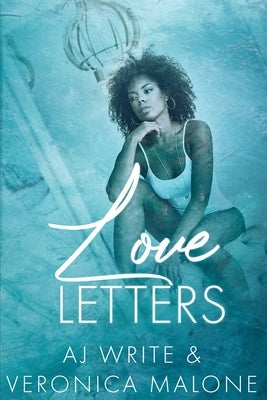 Love Letters by Write, A. J.