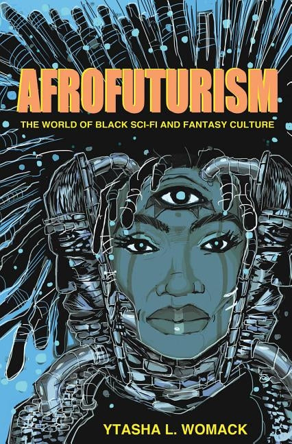 Afrofuturism by Womack, Ytasha L.