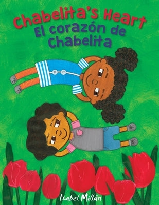 Chabelita's Heart: El corazón de Chabelita by Millán, Isabel