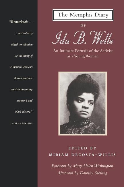 The Memphis Diary of Ida B. Wells by Wells, Ida B.
