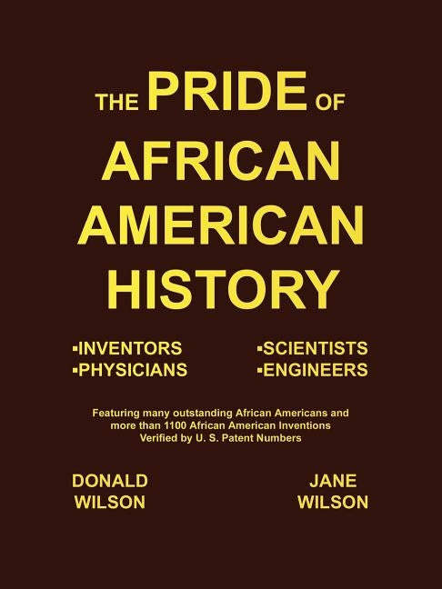 The Pride of African American History by Wilson, Donald