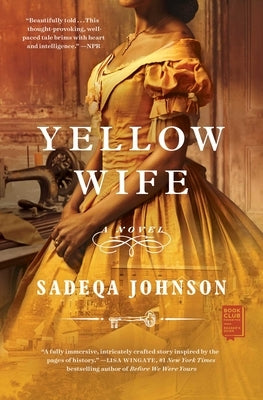 Yellow Wife by Johnson, Sadeqa