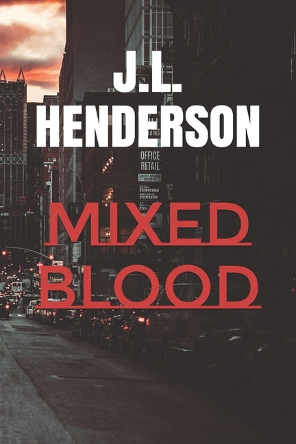 Mixed Blood by Henderson, J. L.