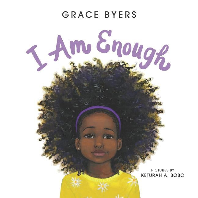 I Am Enough by Byers, Grace