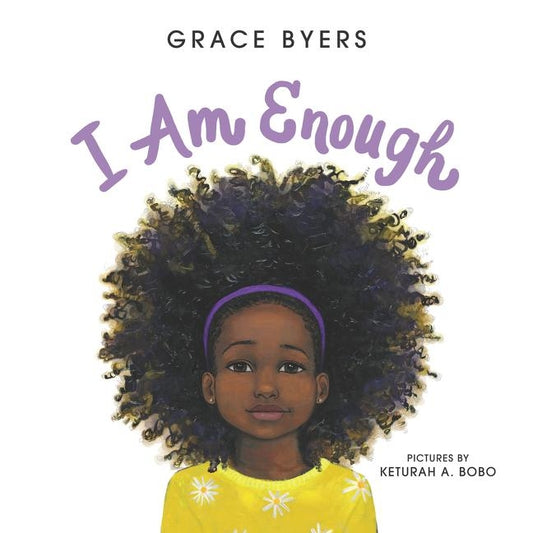 I Am Enough by Byers, Grace