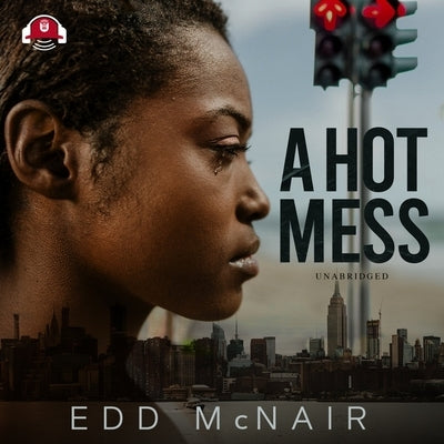 A Hot Mess by McNair, Edd