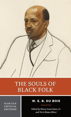 The Souls of Black Folk by Du Bois, W. E. B.