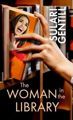 The Woman in the Library by Gentill, Sulari