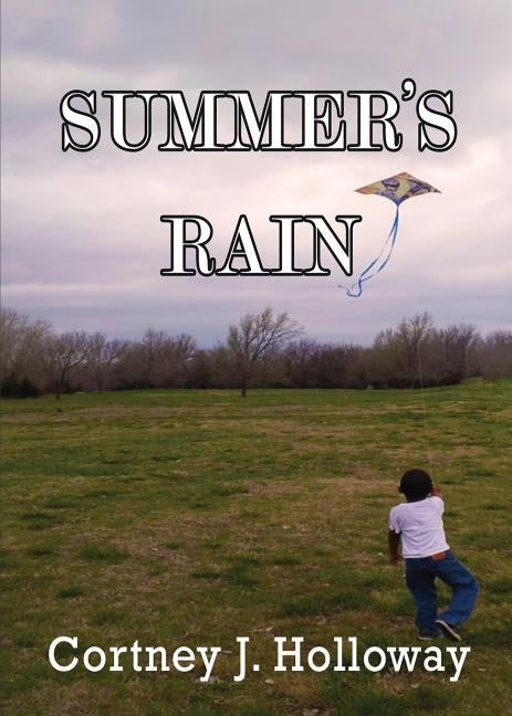Summer's Rain by Holloway, Cortney