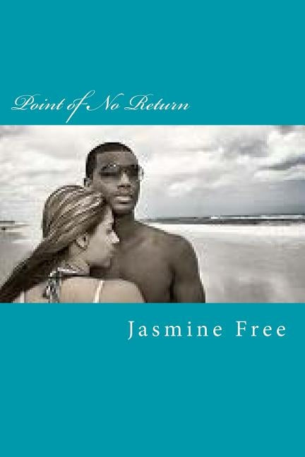 Point of No Return by Free, Jasmine