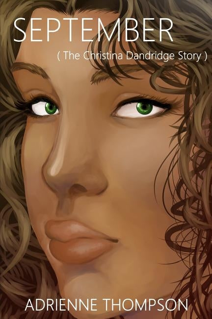 September (The Christina Dandridge Story) by Thompson, Adrienne