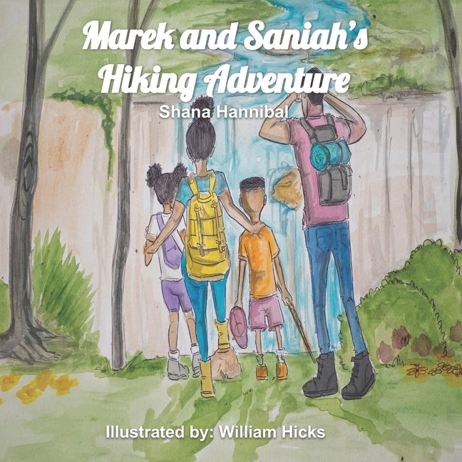 Marek and Saniah's Hiking Adventure by Hicks, William