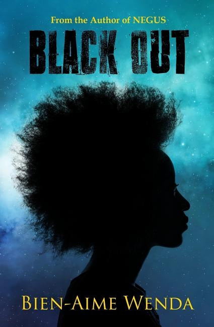 Black Out by Wenda, Bien-Aime