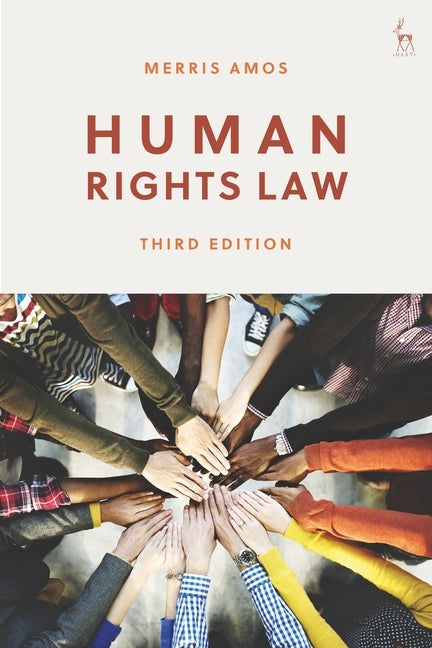 Human Rights Law by Amos, Merris