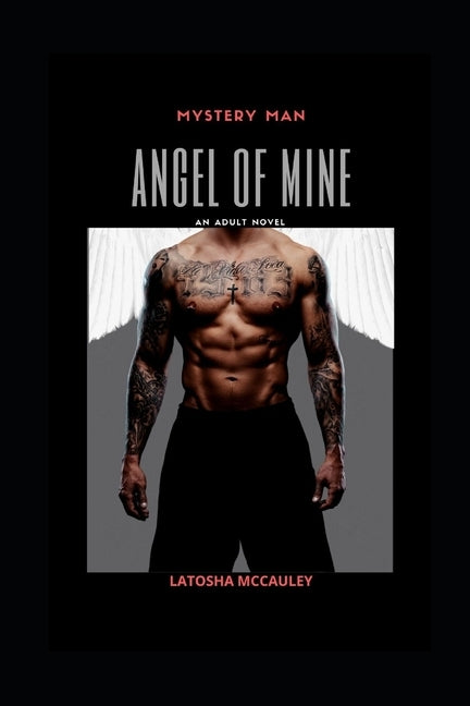 Mystery Man: Angel of Mine by McCauley, Latosha