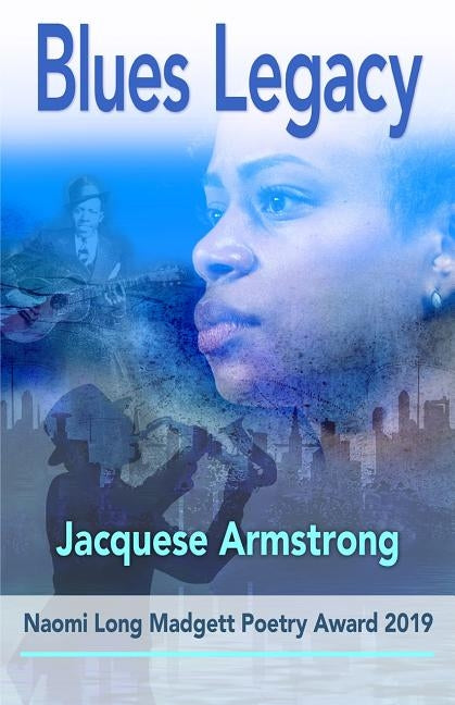 Blues Legacy by Armstrong, Jacquese