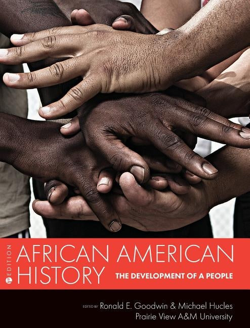 African American History: The Development of a People by Goodwin, Ronald