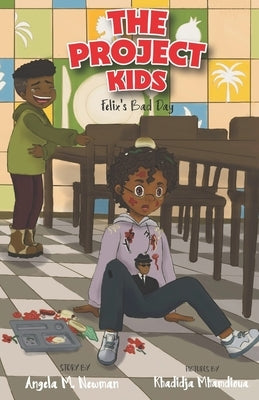 The Project Kids: Felix's Bad Day by Mhamdiova, Khadidja