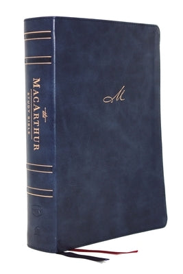 Nkjv, MacArthur Study Bible, 2nd Edition, Leathersoft, Blue, Indexed, Comfort Print: Unleashing God's Truth One Verse at a Time by MacArthur, John F.