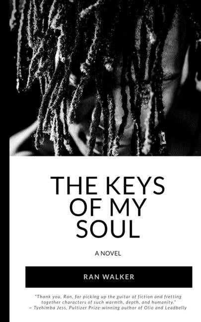 The Keys of My Soul by Walker, Ran