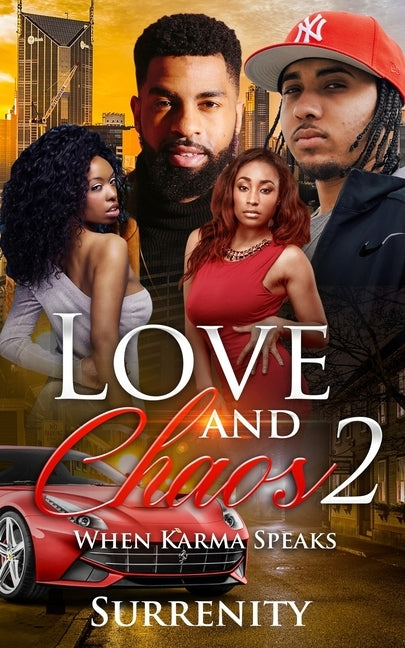 Love and Chaos: Volume Two: When Karma Speaks by S, Surrenity