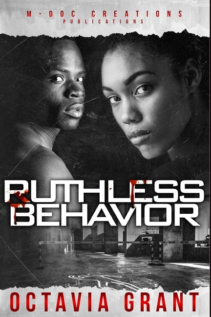 Ruthless Behavior by Grant, Octavia