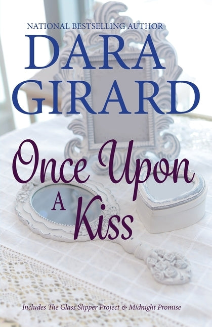 Once Upon A Kiss by Girard, Dara