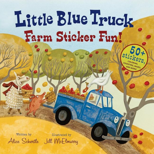 Little Blue Truck Farm Sticker Fun! by Schertle, Alice