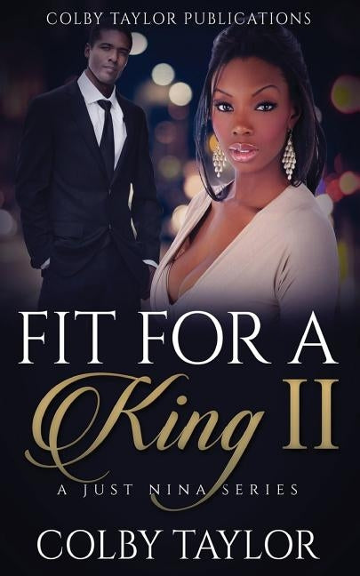 Fit For a King 2 by Taylor, Colby