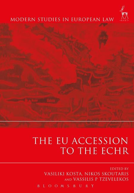 The Eu Accession to the Echr by Kosta, Vasiliki