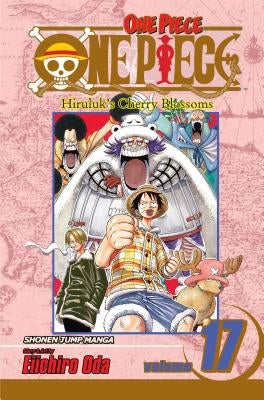 One Piece, Vol. 17, 17 by Oda, Eiichiro