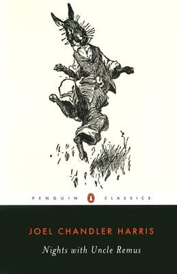 Nights with Uncle Remus by Harris, Joel Chandler