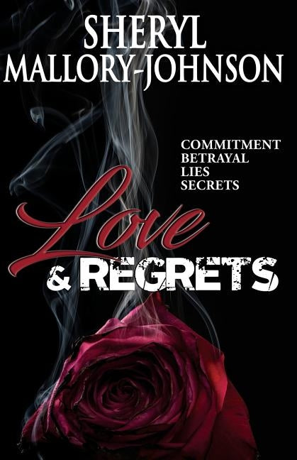 Love & Regrets by Mallory-Johnson, Sheryl