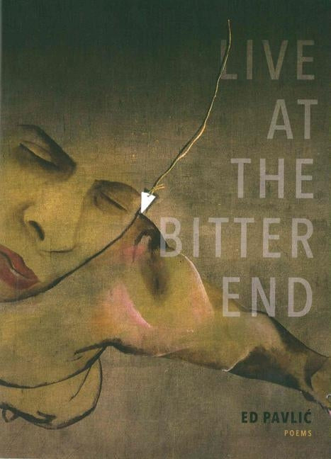 Live at the Bitter End by Pavlic, Ed