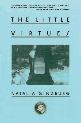 The Little Virtues by Ginzburg, Natalia