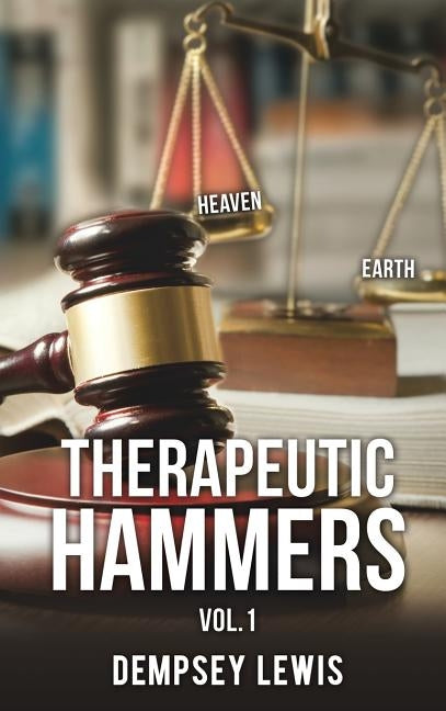 Therapeutic Hammers by Lewis, Dempsey