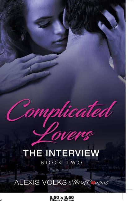 Complicated Lovers - The Interview (Book 2) by Third Cousins