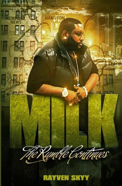 Milk: The Rumble Continues by Skyy, Rayven
