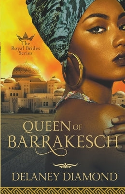 Queen of Barrakesch by Diamond, Delaney