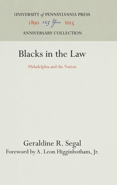 Blacks in the Law by Segal, Geraldine R.