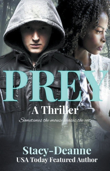 Prey by Deanne, Stacy