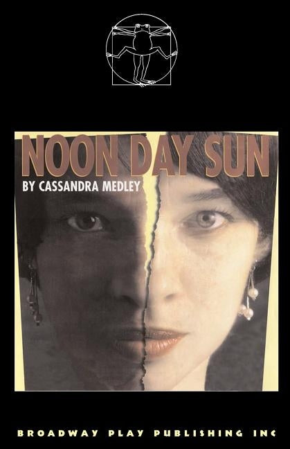 Noon Day Sun by Medley, Cassandra