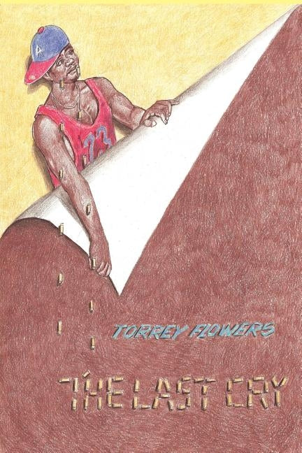 The Last Cry by Flowers, Torrey