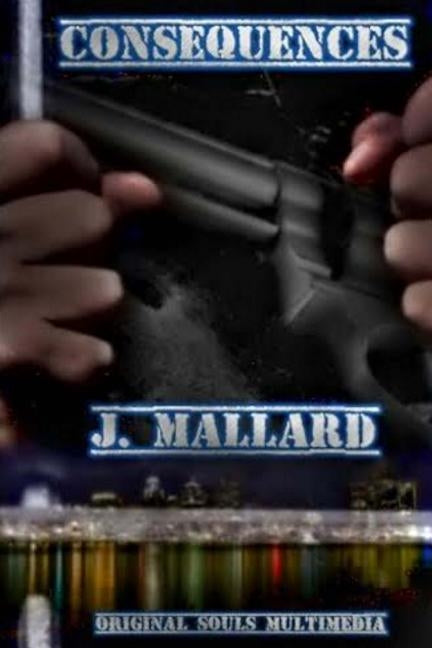 Consequences by Mallard, D.