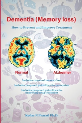 Dementia (Memory Loss) by Prasad, Kedar N.