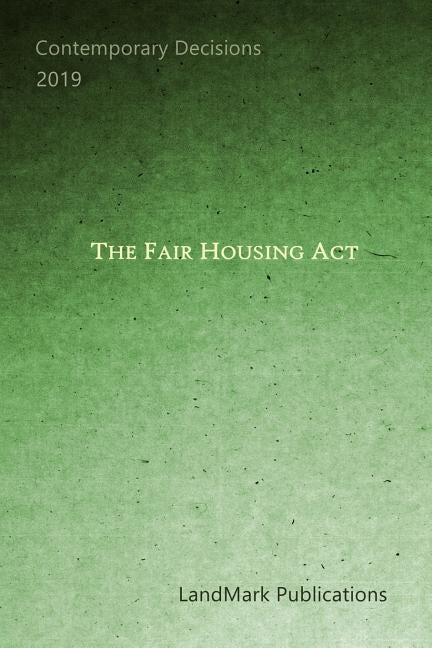 The Fair Housing ACT by Publications, Landmark
