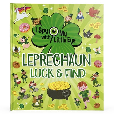 Leprechaun Luck & Find (I Spy with My Little Eye) by Cottage Door Press